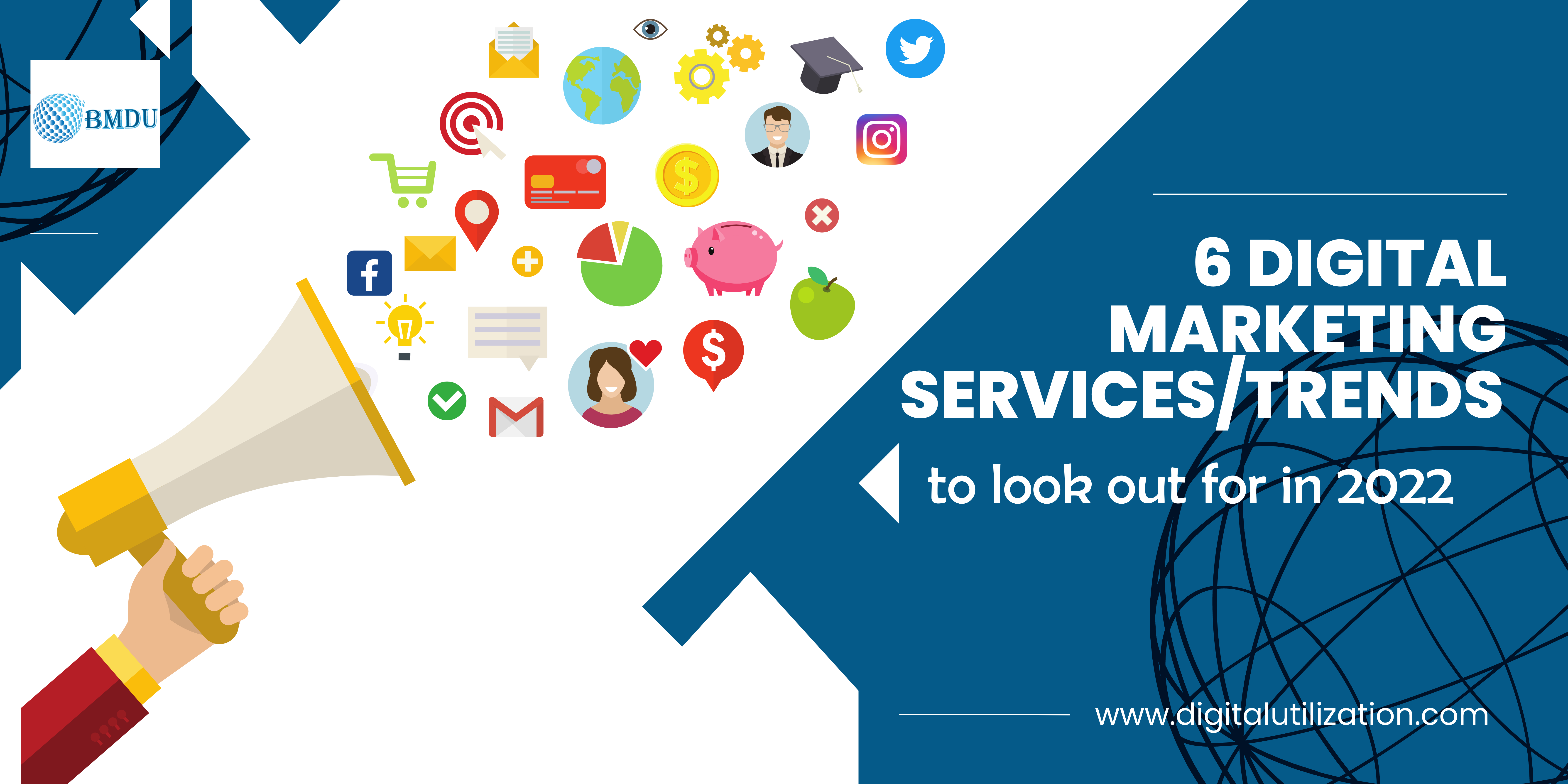 6 Digital Marketing services to look out for in 2022