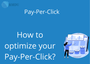 How to optimize your Pay Per Click