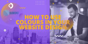 HOW TO CHOOSE COLORS FOR WEBSITE